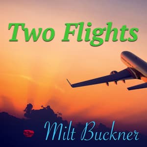Two Flights - Milt Buckner