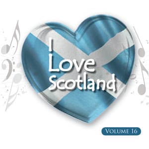 I Love Scotland, Vol. 16 - Celtic Spirit
