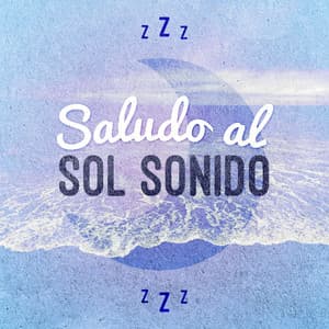 Saludo al Sol Sonido - Saludo al Sol Sonido Relajacion