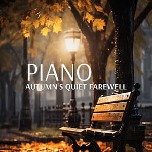 Autumn's Quiet Farewell: Melancholy Piano - Piano Virtuo