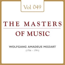 Wolfgang Amadeus Mozart: Masters of Music, Vol. 49 - Wolfgang Amadeus Mozart