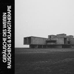 Geräusche des Weißen Rauschens & Klangtherapie: Ätherische Lärmmaschine - Ruido Blanco Hart