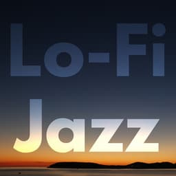 Lo-Fi Jazz - Late Night Jazz Lounge