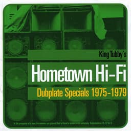 King Tubby's Hometown Hi-Fi - King Tubby