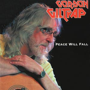 Peace Will Fall - Gordon Giltrap