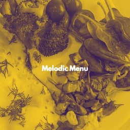 Melodic Menu - Coffee Shop Music Deluxe