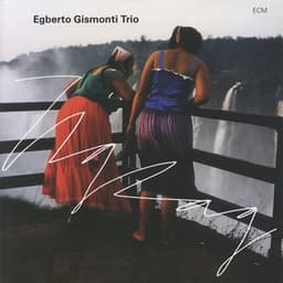 Zigzag - Egberto Gismonti