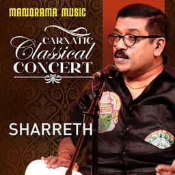 Carnatic Classical Concert - Sharreth - Sharreth