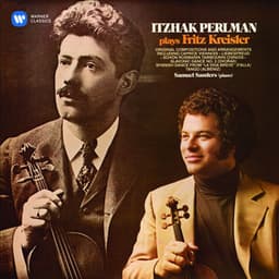 Itzhak Perlman plays Fritz Kreisler - Itzhak Perlman