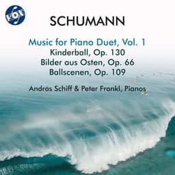 Schumann: Music for Piano Duet, Vol. 1 - Robert Schumann