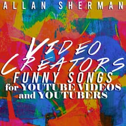 Funny Songs for YouTube Videos and YouTubers -Video Creators - Allan Sherman