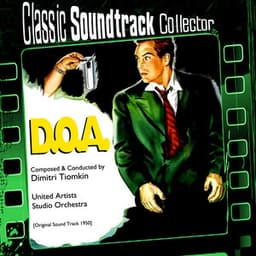 D.O.A. - Dimitri Tiomkin