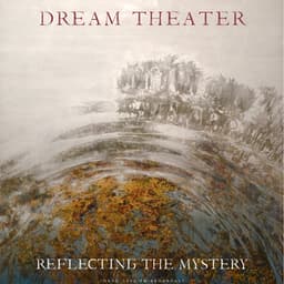 Reflecting The Mystery - Dream Theater