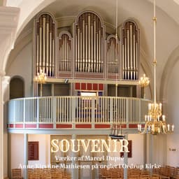 Souvenir - Orgelværker af Marcel Dupré - Marcel Dupré