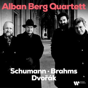 Schumann, Brahms & Dvořák - Alban Berg Quartett