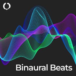 Binaural Beats: Study Focus - Binaural Guidance