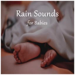 Rain Sounds for Babies - White Noise Babies by BNLXA
