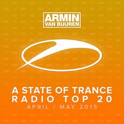 A State Of Trance Radio Top 20 - April / May 2015 - Armin van Buuren ASOT Classics