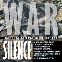 War Silence - Rare Italian Piano Concertos - Roberto Prosseda