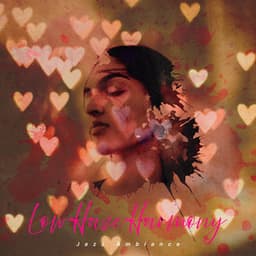 Low Haze Harmony - Jazz Ambiance