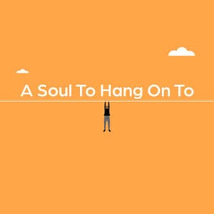 A Soul To Hang On To - Yanna Dream