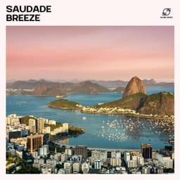 Saudade Breeze - Bossa Nova Jazz Cafe