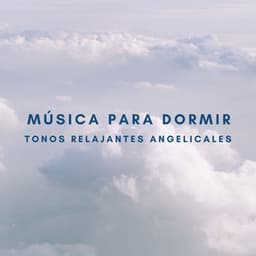 Música Para Dormir: Tonos Relajantes Angelicales - Yoga