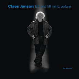 Ett ord till mina polare - Claes Janson