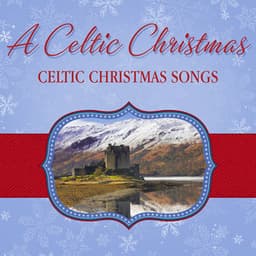 Celtic Christmas Songs - The London Fox Players