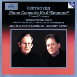 Beethoven: Piano Concerto No.5 In E Flat Op. 73 "Emperor"; Choral Fantasy - Ludwig van Beethoven