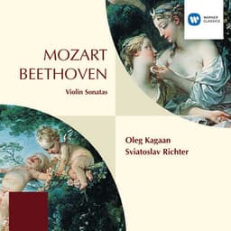 Mozart & Beethoven: Violin Sonatas - Oleg Kagan