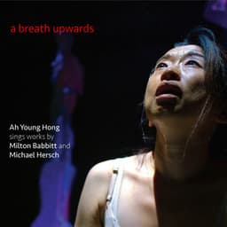 A Breath Upwards - Michael Hersch