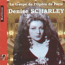 La Troupe de l'Opéra de Paris: Denise Scharley - L'orchestre de l'Opéra de Paris