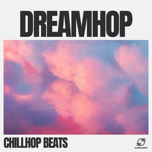 Dreamhop - ChillHop Beats