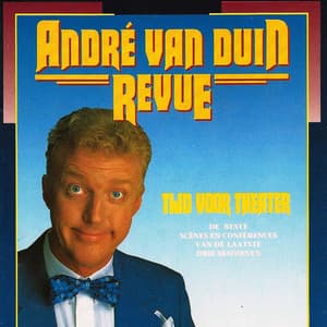 Revue - Tijd Voor Theater - André van Duin