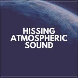 Hissing Atmospheric Sound - White Noise Spa