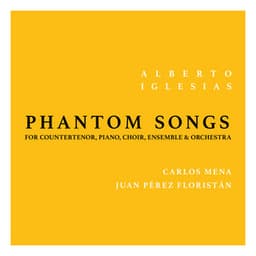 Phantom Songs - Alberto Iglesias