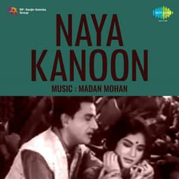 Naya Kanoon - Madan Mohan