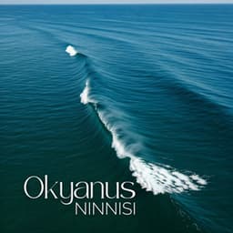 Okyanus Ninnisi: Dalgalar Arasında Uyku - Rahatlatıcı Doğa