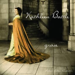 Grace - Kathleen Battle