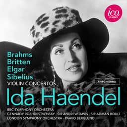 Britten, Brahms, Elgar & Sibelius: Violin Concertos - Ida Haendel