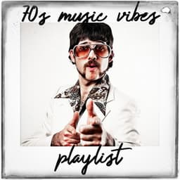 70s Music Vibes Playlist - 70s Greatest Hits