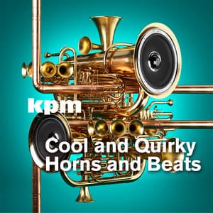 Cool and Quirky Horns and Beats - John Rowcroft
