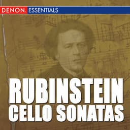 Rubinstein: Cello Sonata Nos. 1 & 2 - Anton Rubinstein