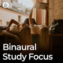 Study Focus with Binaural Beats - Beta Waves Focus