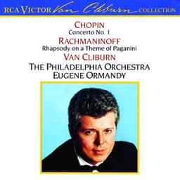 The Van Cliburn Collection: Chopin Concerto No. 1/Rachmaninoff Rhapsody On A Theme Of Paganini - Sergei Rachmaninoff