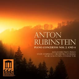 Rubinstein: Piano Concertos Nos. 2 and 4 - Anton Rubinstein