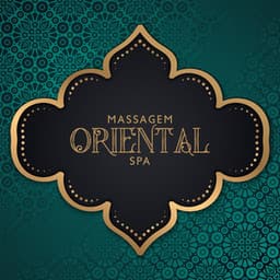 Massagem Oriental Spa: Sons de Cura Anti-Estresse, Fundo para Bem-Estar e Spa Asiático - Massagem Coleção de Músicas