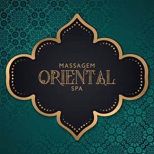 Massagem Oriental Spa: Sons de Cura Anti-Estresse, Fundo para Bem-Estar e Spa Asiático - Massagem Coleção de Músicas