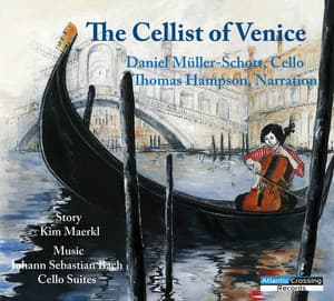 The Cellist of Venice - Daniel Mueller-Schott